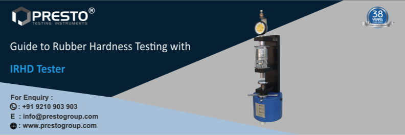 Guide to Rubber Hardness Testing with IRHD Tester